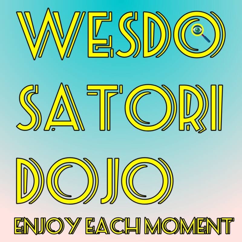 Enjoy each moment — W.E.S.D.O.